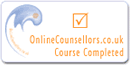 OnlineCounsellors.co.uk Course Completed OnlineCounsellors.co.uk Course Completed